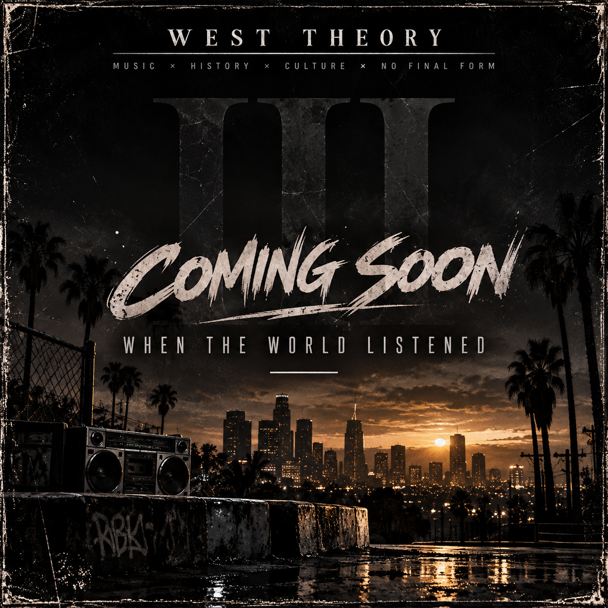 WEST THEORY - When The World Listened coming soon